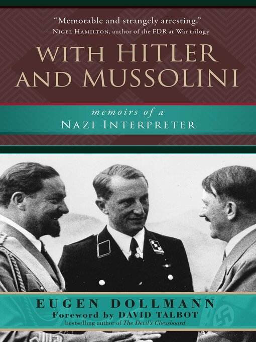 Title details for With Hitler and Mussolini by Eugen Dollmann - Available